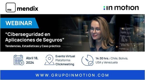 In Motion y Mendix organizan webinar para abordar la ciberseguridad en aplicaciones de seguros